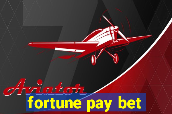 fortune pay bet